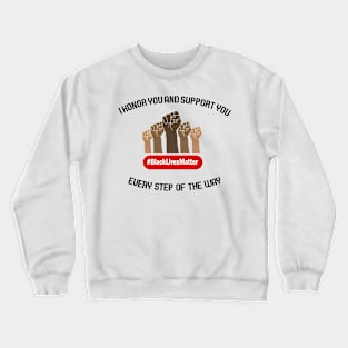 I HONOR YOU - BLM Crewneck Sweatshirt